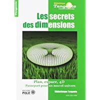 Les Secrets des Dimensions (Bibliothèque Tangente)